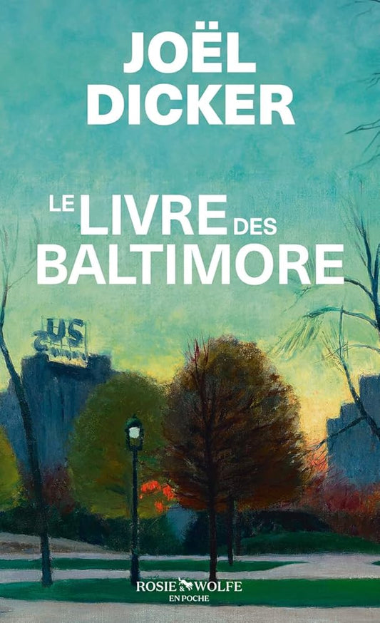 Le Livre des Baltimore par Joël Dicker