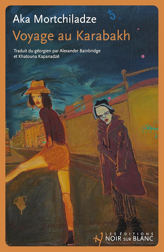 Voyage au Karabakh Aka Mortchiladze