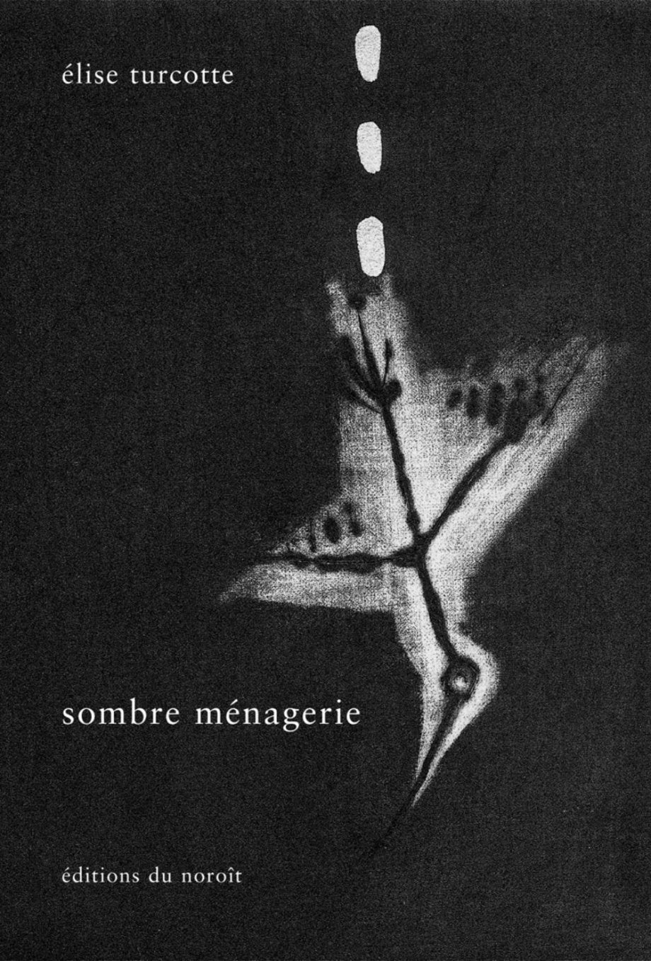 Sombre ménagerie