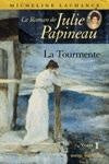 Le roman de Julie Papineau, tome 1 livre Micheline Lachance