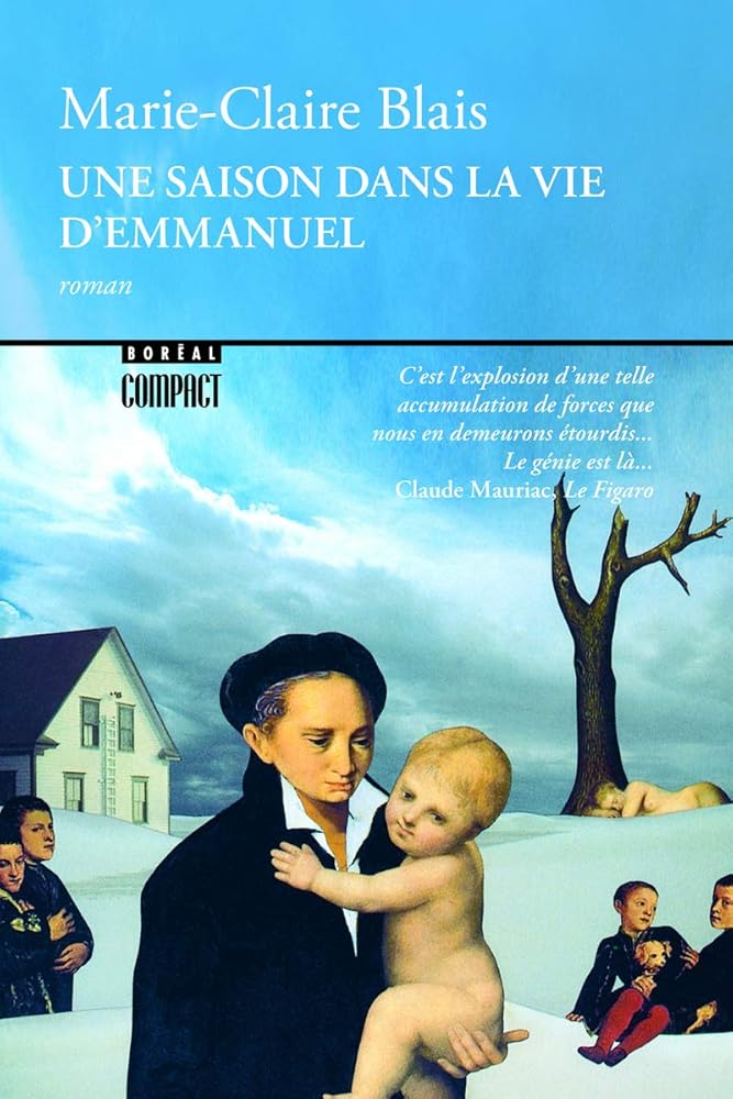 Une saison dans la vie d'Emmanuel par Marie-Claire Blais