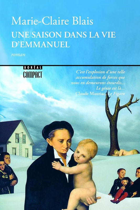 Une saison dans la vie d'Emmanuel par Marie-Claire Blais