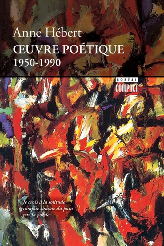 Oeuvre Poétique 1950-1990 par  Anne Hébert