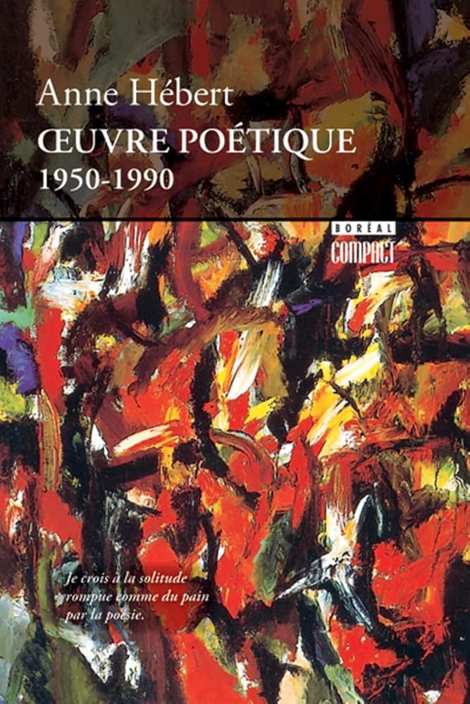 Oeuvre Poétique 1950-1990 par  Anne Hébert