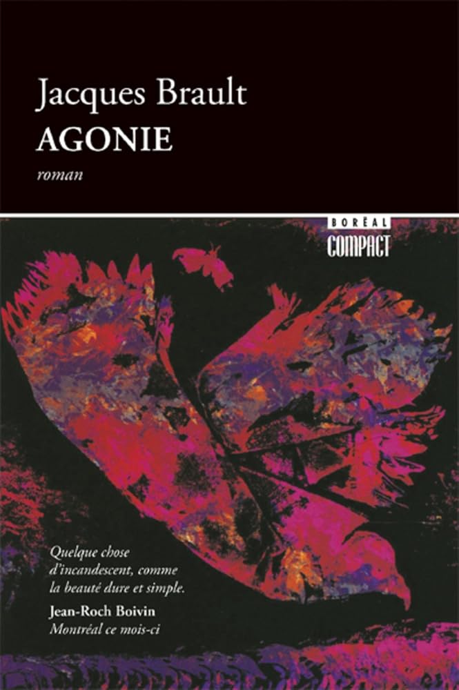 Agonie par Jacques Brault