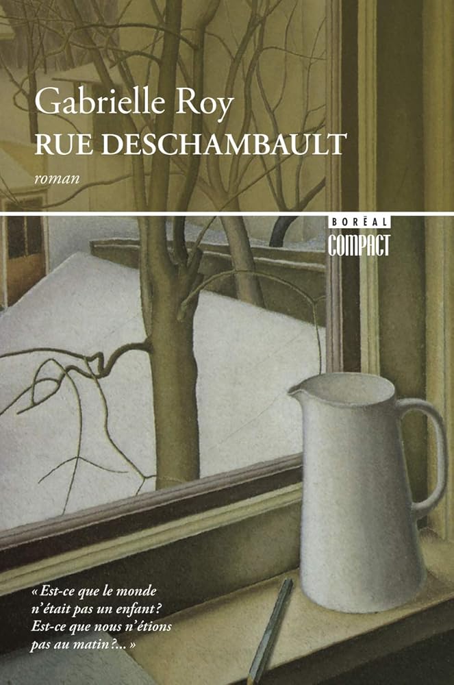 Rue Deschambault par Gabrielle Roy