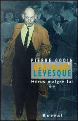 René Lévesque, tome 2 : Héros malgré lui