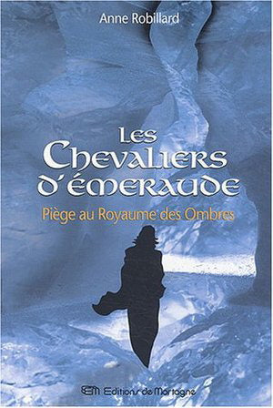 Les Chevaliers d'Émeraude, tomes 1 à 12