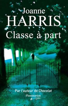 Classe à part livre Joanne Harris