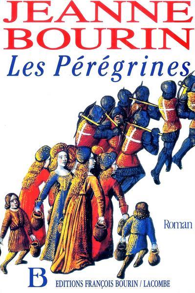 Les pérégrines livre Jeanne Bourin