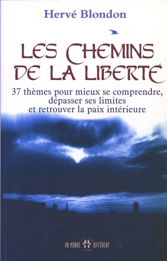 Les chemins de la liberté livre Hervé Blondon