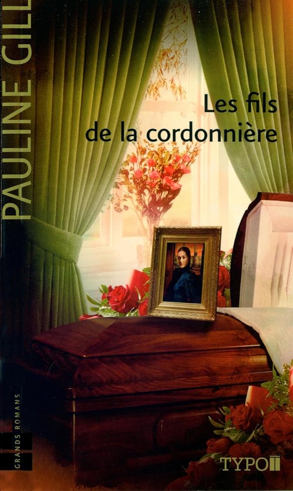 Les fils de la cordonnière livre Pauline Gill