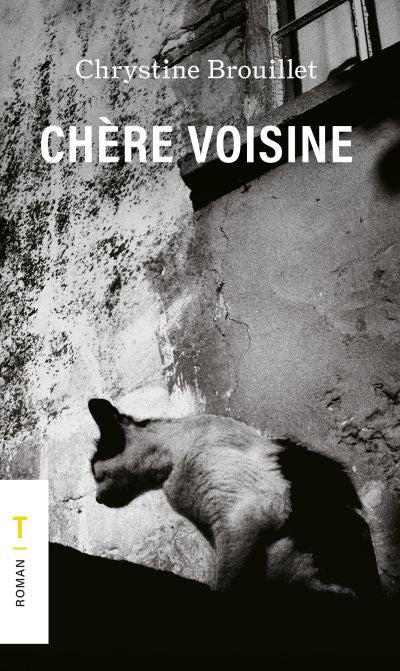 Chère voisine par Chrystine Brouillet