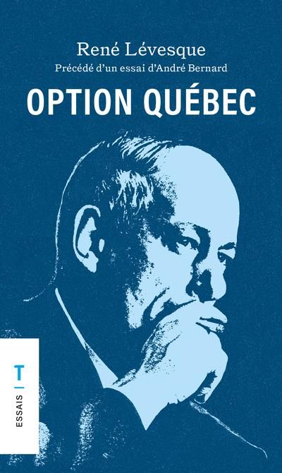 Option Québec par René Lévesque