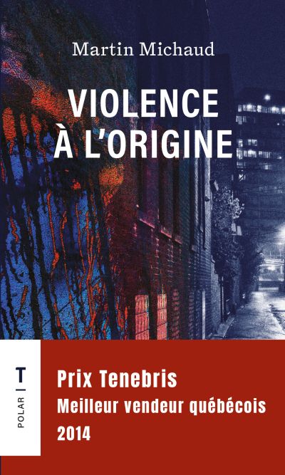 Violence à l'origine par Martin Michaud