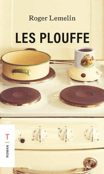 Les Plouffe par Roger Lemelin