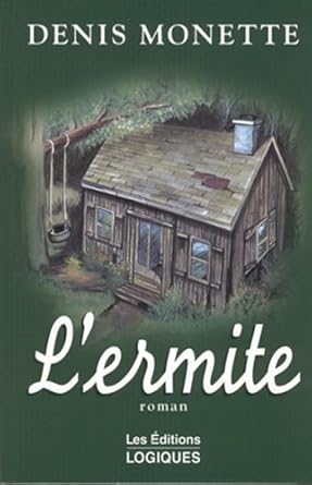 L'ermite livre Denis Monette