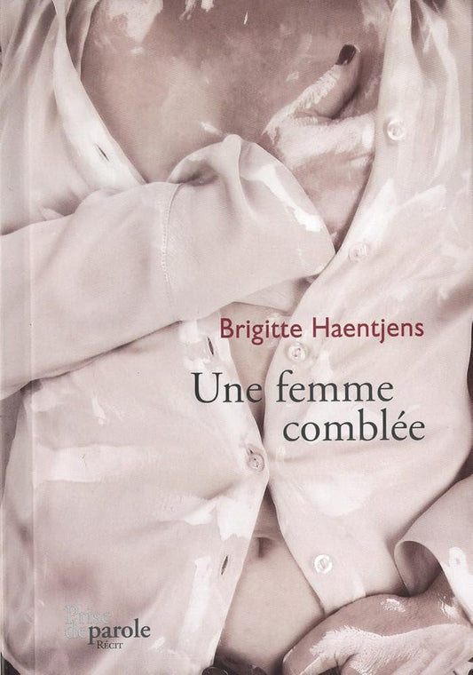 Une femme comblée par Brigitte Haentjens