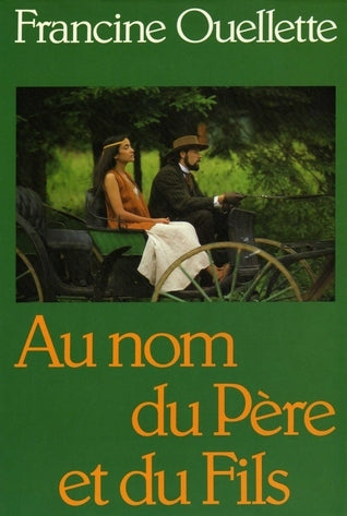 Au nom du père et du fils | Le sorcier livres Francine Ouellette