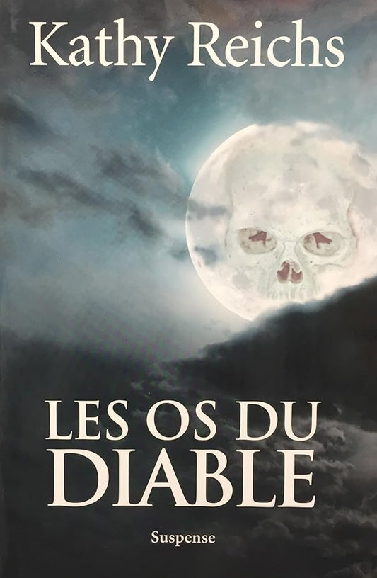 Les os du diable Kathy Reichs