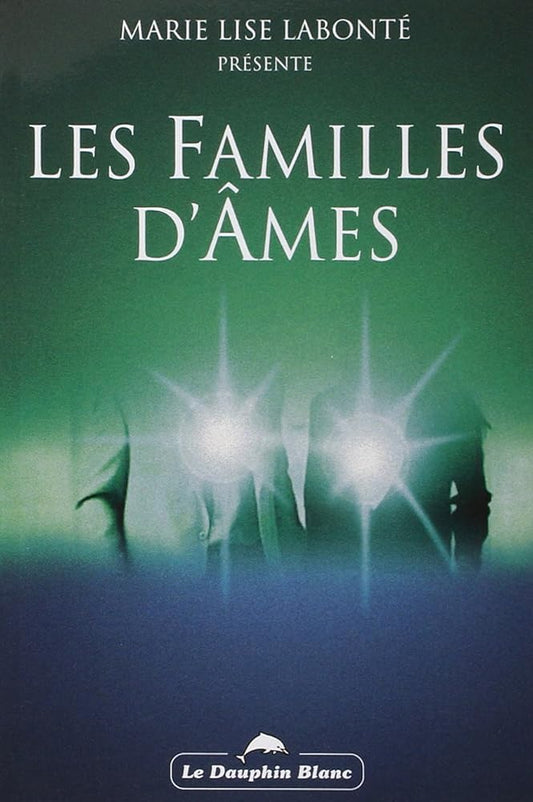 Les familles d'âmes livre Marie Lise Labonté