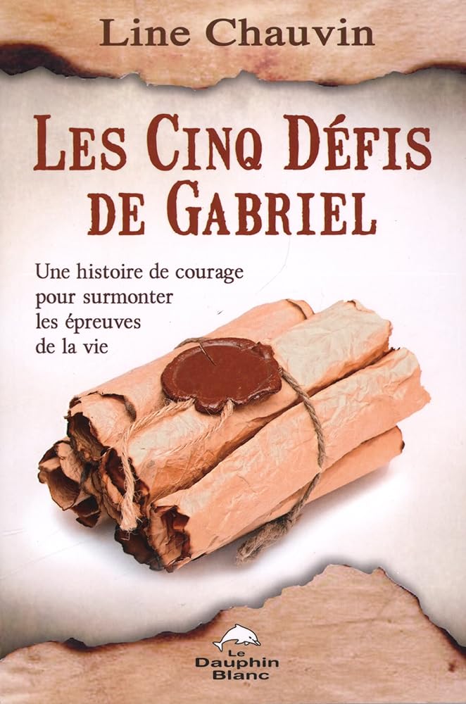 Les cinq défis de Gabriel livre Line Chauvin