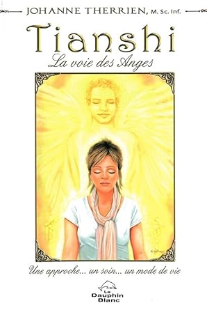Tianshi - La voie des Anges livre Johanne Therrien