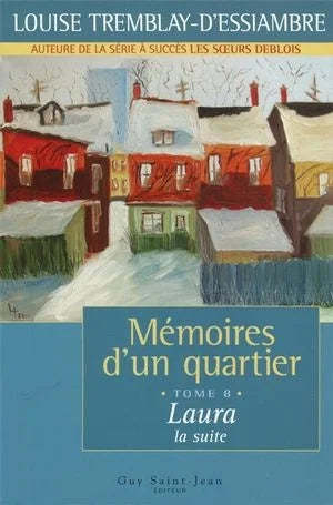 Mémoires d'un quartier, tomes 1 à 12