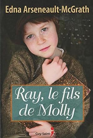 Ray, le fils de Molly livre Edna Arseneault-McGrath