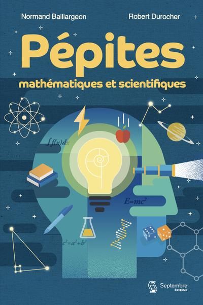 Pépites mathématiques et scientifiques par Robert Durocher, Normand Baillargeon