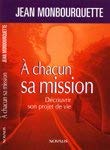 À chacun sa mission livre Jean Monbourquette