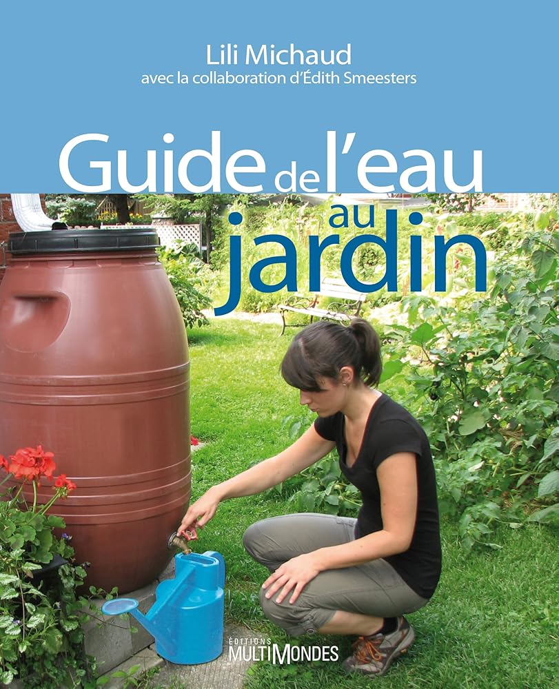 Guide de l'eau au jardin par Lili Michaud, Édith Smeesters