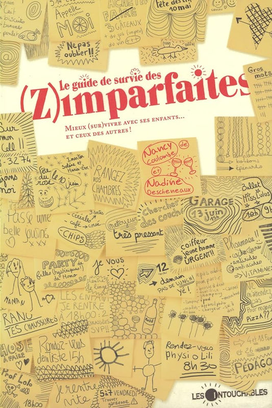 Le guide de survie des (z)imparfaites livre Nancy Coulombe Nadine Descheneaux