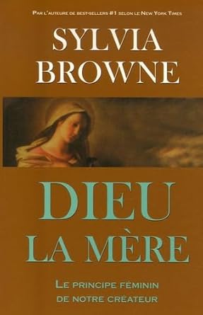 Dieu la mère par Sylvia Browne