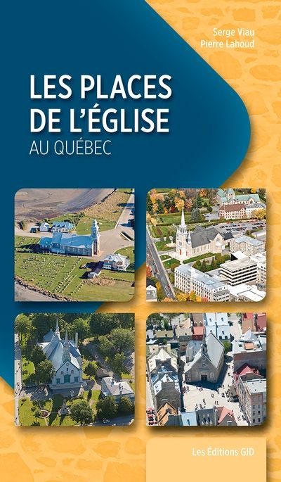 Les places de l’église au Québec par Serge Viau
