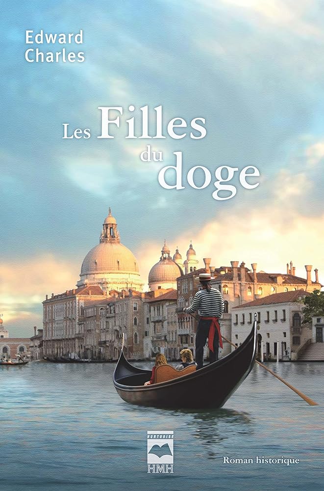 Les filles du doge livre Edward Charles