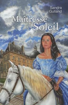 La Maîtresse du Soleil par Sandra Gulland
