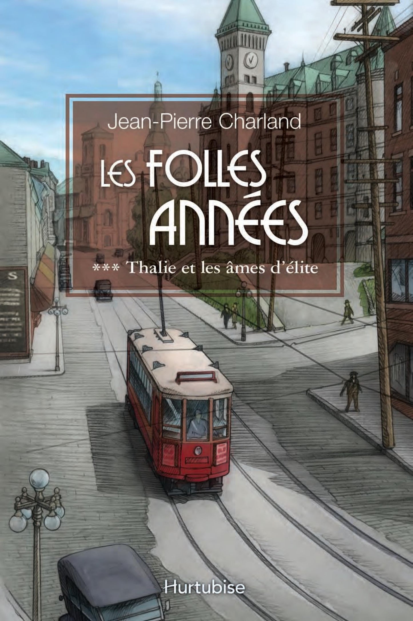 Les folles années, tomes 1 à 4