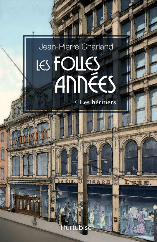 Les folles années, tomes 1 à 4 livres Jean-Pierre Charland