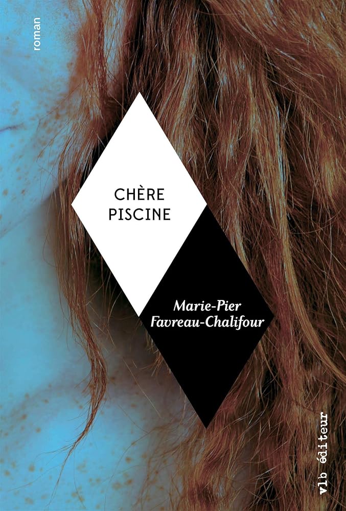 Chère piscine Marie-Pier Favreau-Chalifour