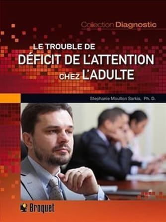 Le trouble de déficit de l'attention chez l'adulte livre