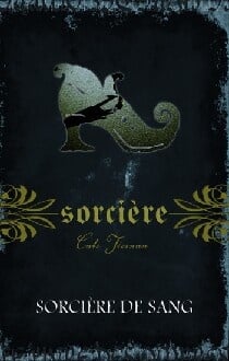 Sorcière, tome 3 : Sorcière de sang par Cate Tiernen