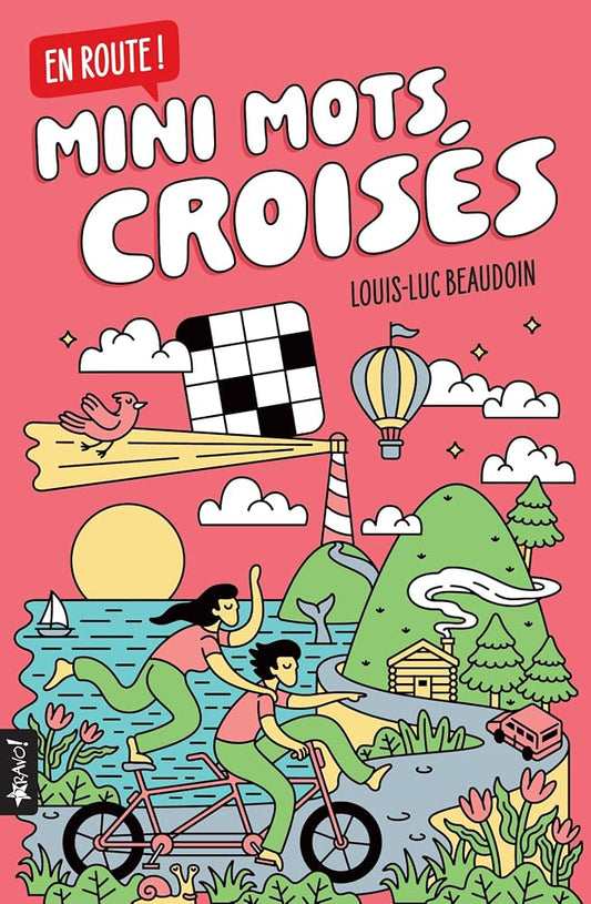 Mini mots croisés en route! par Louis-Luc Beaudoin