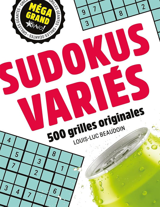 Méga grand - Sudokus variés: 500 grilles originales par Louis-Luc Beaudoin