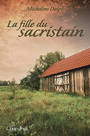 La fille du sacristain par Micheline Dalpé