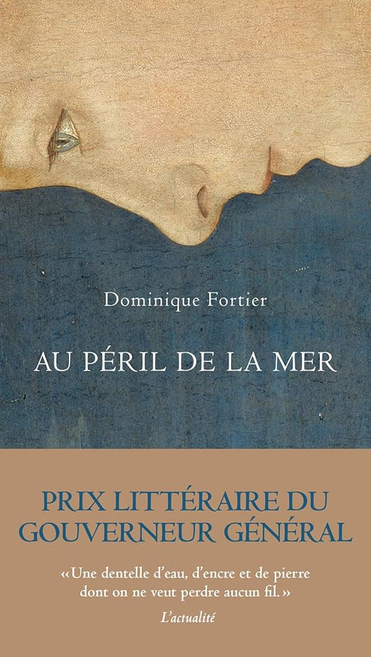 Au péril de la mer par Dominique Fortier 