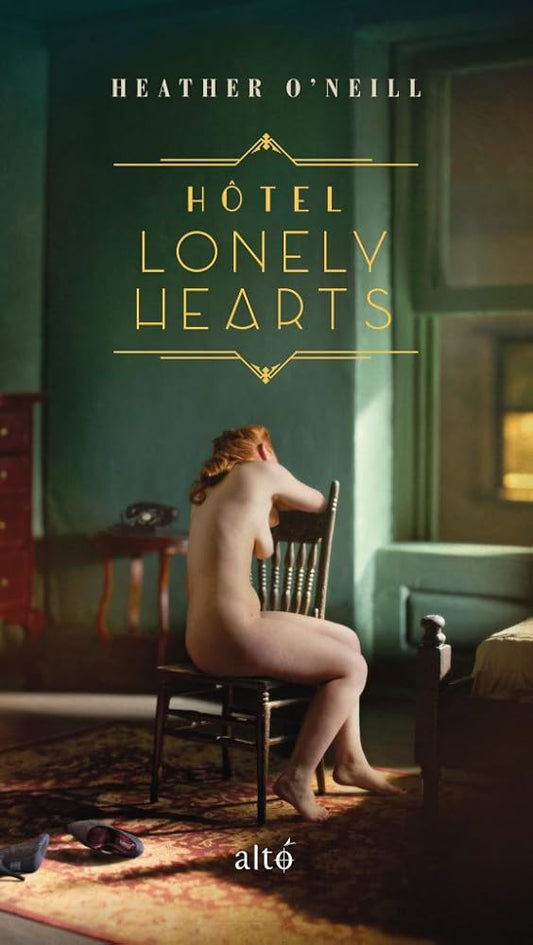 Hôtel Lonely Hearts livre Heather O'Neill