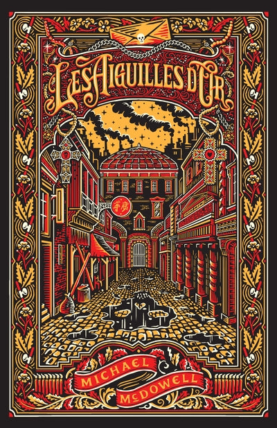 Les Aiguilles d'Or par Michael McDowell