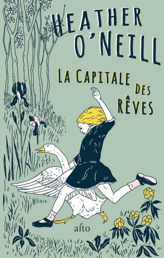 La capitale des rêves Heather O’Neill