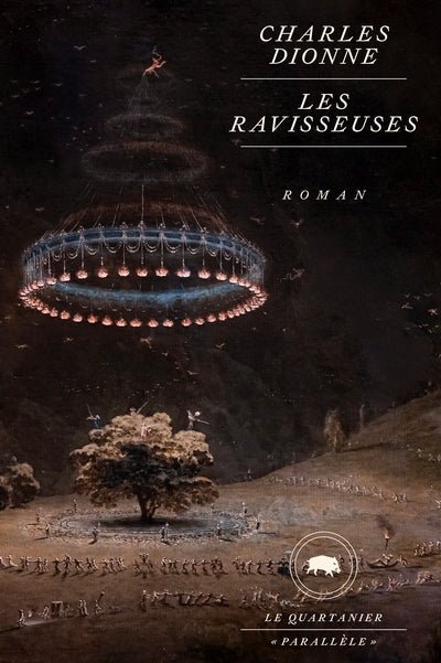 Les ravisseuses par Charles Dionne